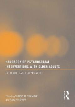 Handbook of Psychosocial Interventions with Older Adults
