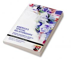 America's 'Special Relationships'
