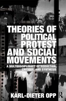 Theories of Political Protest and Social Movements