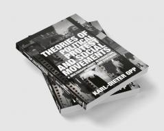 Theories of Political Protest and Social Movements