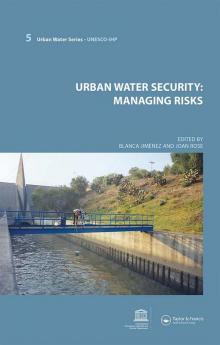 Urban Water Security: Managing Risks