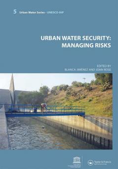 Urban Water Security: Managing Risks