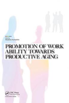 Promotion of Work Ability towards Productive Aging