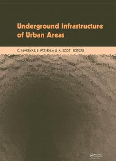 Underground Infrastructure of Urban Areas