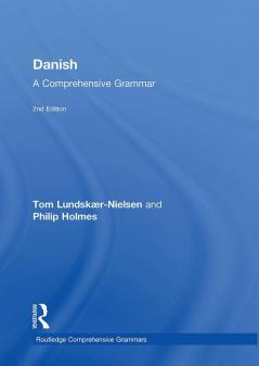 Danish: A Comprehensive Grammar