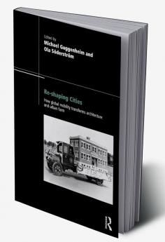 Re-Shaping Cities