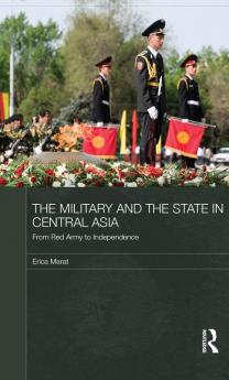 Military and the State in Central Asia