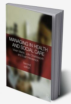 Managing in Health and Social Care