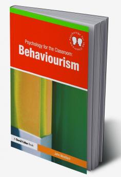 Psychology for the Classroom: Behaviourism