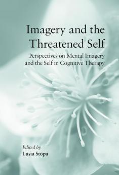 Imagery and the Threatened Self