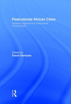 Postcolonial African Cities