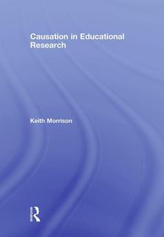 Causation in Educational Research