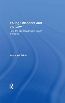 Young Offenders and the Law