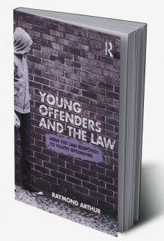 Young Offenders and the Law