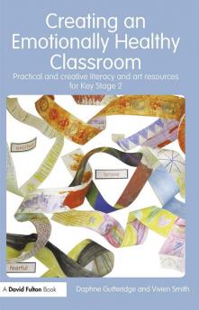 Creating an Emotionally Healthy Classroom