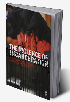 Violence of Incarceration