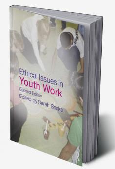 Ethical Issues in Youth Work