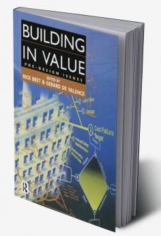 Building in Value: Pre-Design Issues