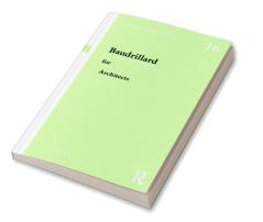 Baudrillard for Architects