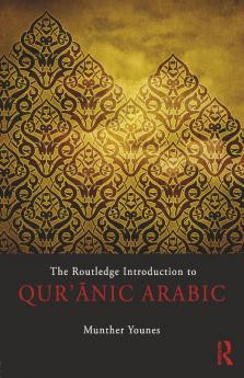 Routledge Introduction to Qur'anic Arabic