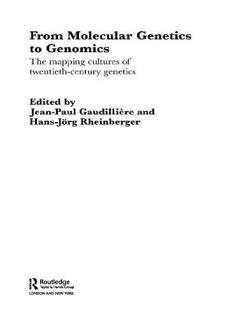 From Molecular Genetics to Genomics