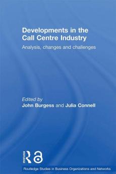 Developments in the Call Centre Industry