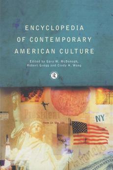 Encyclopedia of Contemporary American Culture