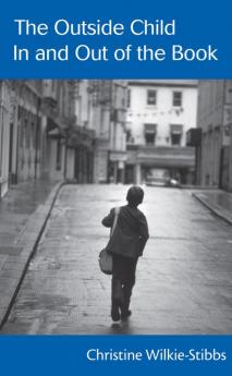 Outside Child In and Out of the Book