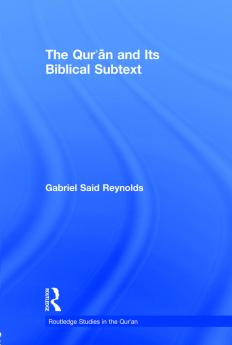 Qur'an and its Biblical Subtext