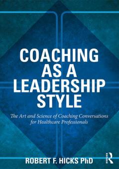 Coaching as a Leadership Style