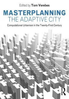 Masterplanning the Adaptive City