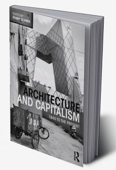 Architecture and Capitalism