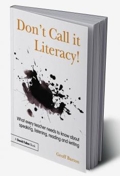 Don't Call it Literacy!