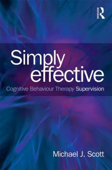 Simply Effective CBT Supervision