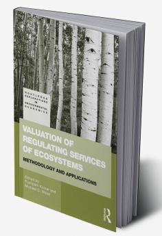 Valuation of Regulating Services of Ecosystems