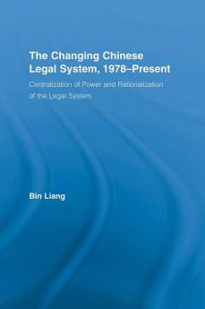 Changing Chinese Legal System 1978-Present
