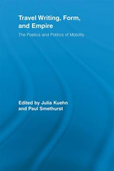 Travel Writing Form and Empire