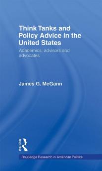 Think Tanks and Policy Advice in the US