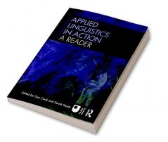 Applied Linguistics in Action: A Reader