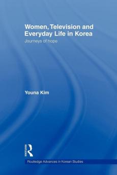 Women Television and Everyday Life in Korea