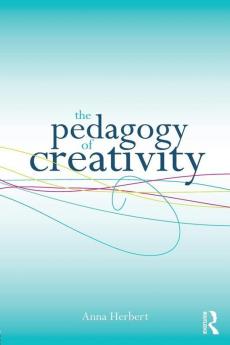 Pedagogy of Creativity