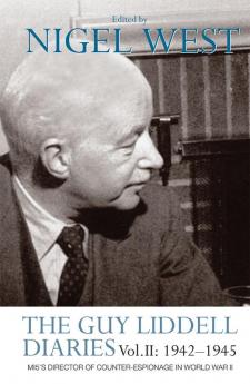 Guy Liddell Diaries Vol.II