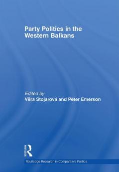 Party Politics in the Western Balkans