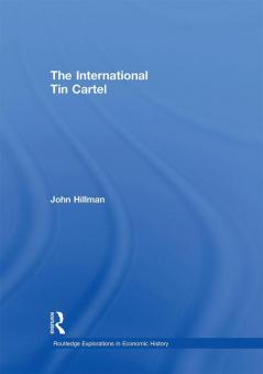 The International Tin Cartel