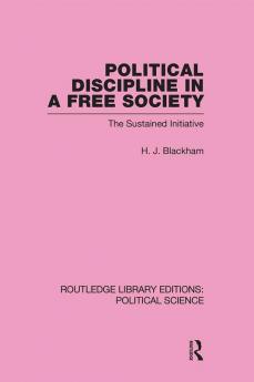 Political Discipline in a Free Society