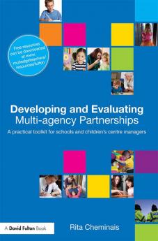 Developing and Evaluating Multi-Agency Partnerships