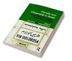 Plurality and Citizenship in Israel