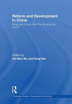 Reform and Development in China