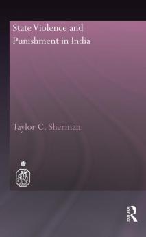 State Violence and Punishment in India