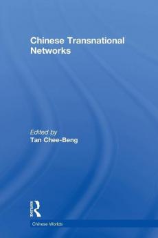 Chinese Transnational Networks